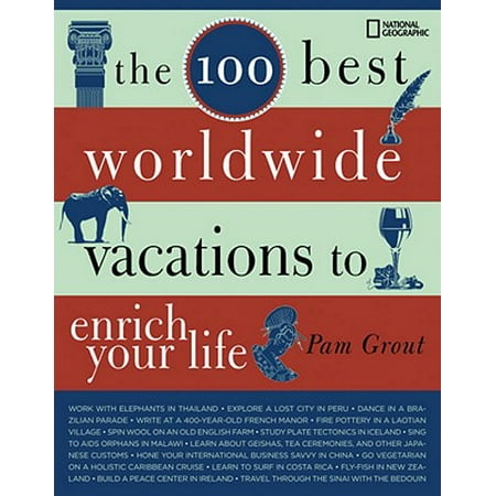 The 100 Best Worldwide Vacations to Enrich Your Life - (Best Life Worldwide Products)