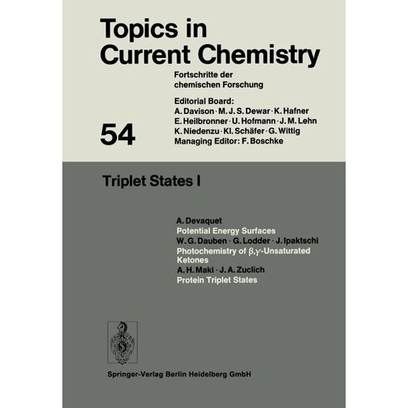 Topics in Current Chemistry Triplet States I, Book 54, (Paperback)