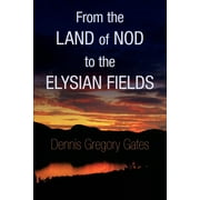 From the Land of Nod to the Elysian Fields (Paperback)