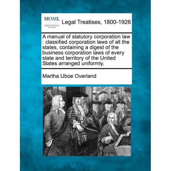 A manual of statutory corporation law (Paperback)