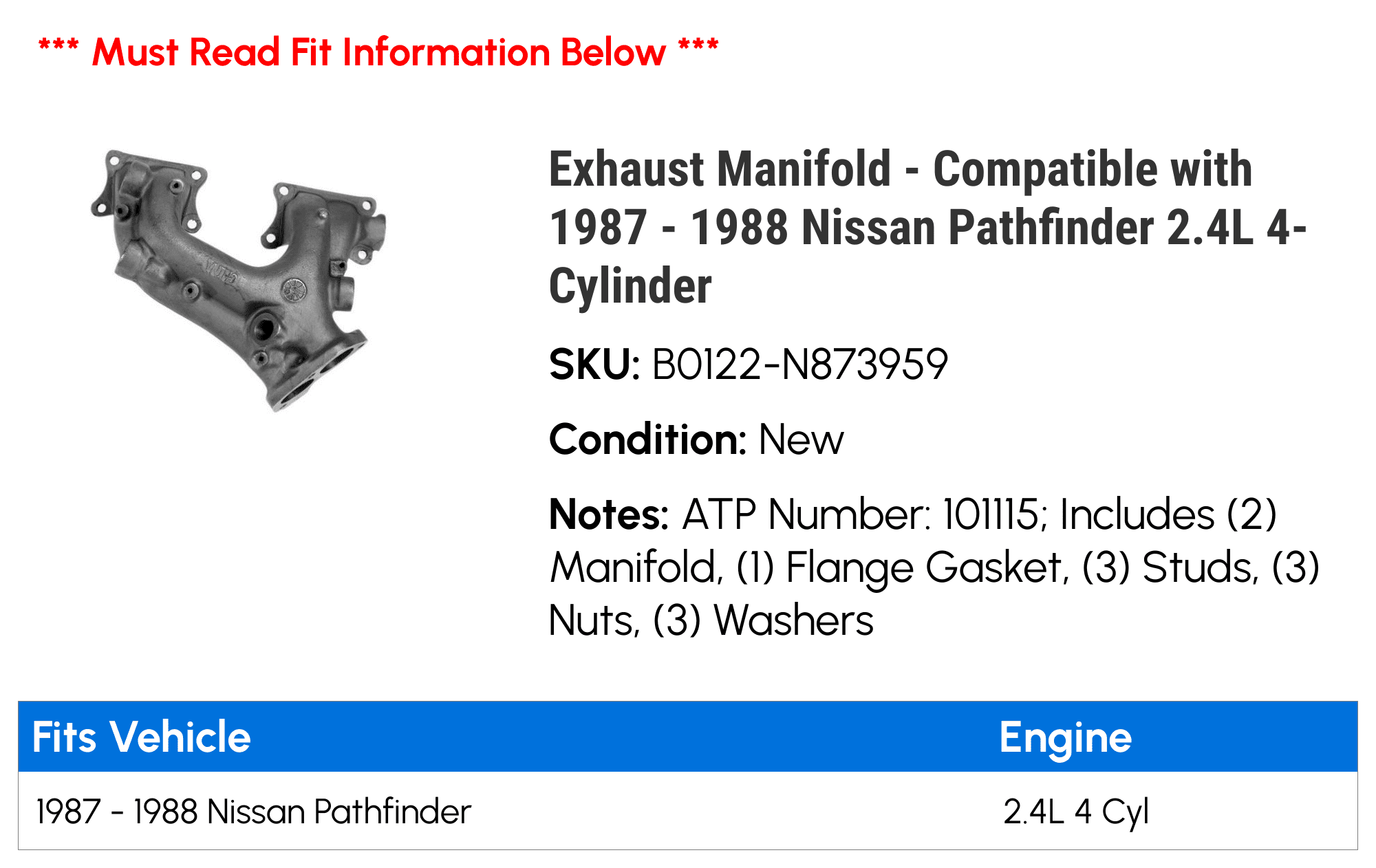 Exhaust Manifold - Compatible with 1987 - 1988 Nissan Pathfinder 2.4L 4-Cylinder
