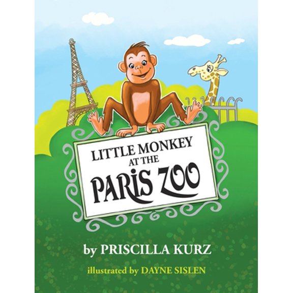 Pre-Owned Little Monkey at the Paris Zoo (Hardcover) 1732760500 9781732760509