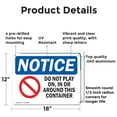 thumbnail image 2 of (2 Pack) Do Not Play On In Or Around OSHA Notice Sign 18 Inch X 12 Inch Indoor / Outdoor Rust-Free Aluminum Metal Signs for Workplace, Workshop, and Construction Site, Made in the USA, 2 of 8
