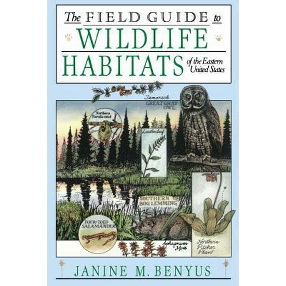 Pre-Owned The Field Guide to Wildlife Habitats of the Eastern United States (Paperback) 0671659081 9780671659080