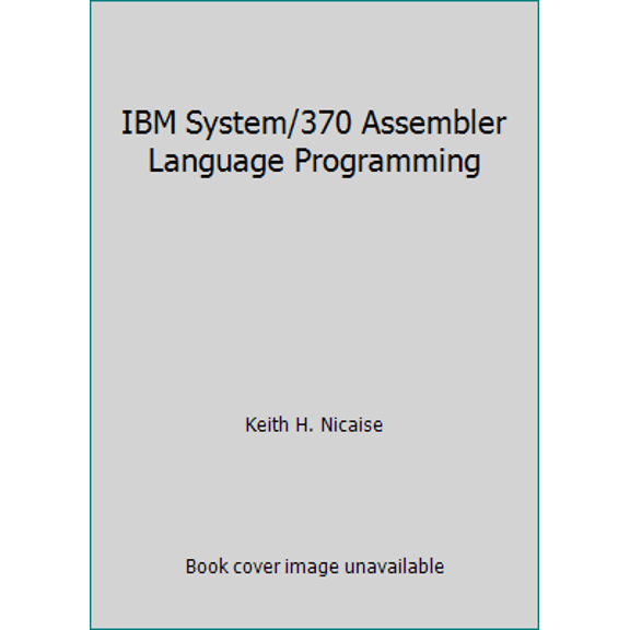 Pre-Owned IBM System/370 Assembler Language Programming (Paperback) 0830633804 9780830633807