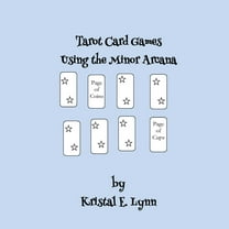 Tarot Card Games Using the Minor Arcana (Paperback) (Paperback)