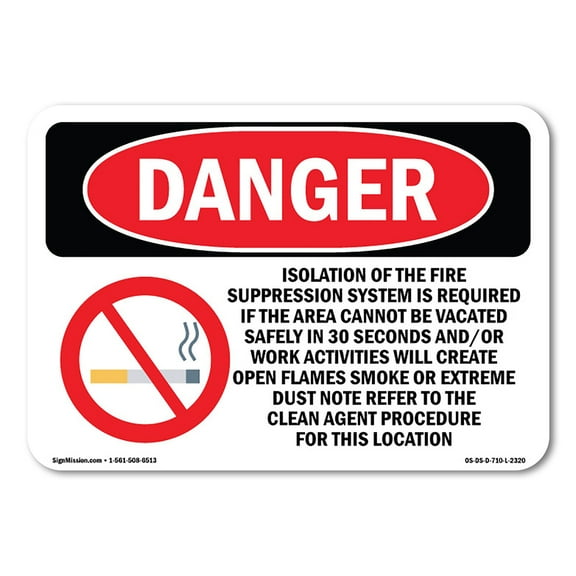 OSHA Danger Sign - Isolation Of The Fire Suppression | Decal | Protect Your Business, Construction Site, Warehouse & Shop Area | Made in The USA
