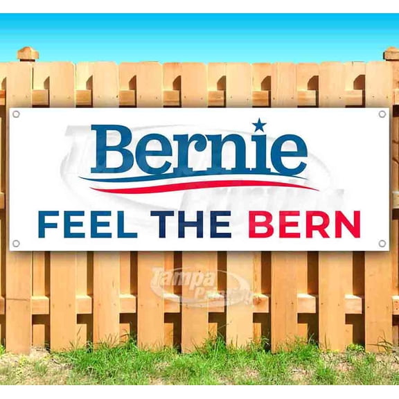 Bernie Feel The Bern 13 oz Vinyl Banner With Metal Grommets