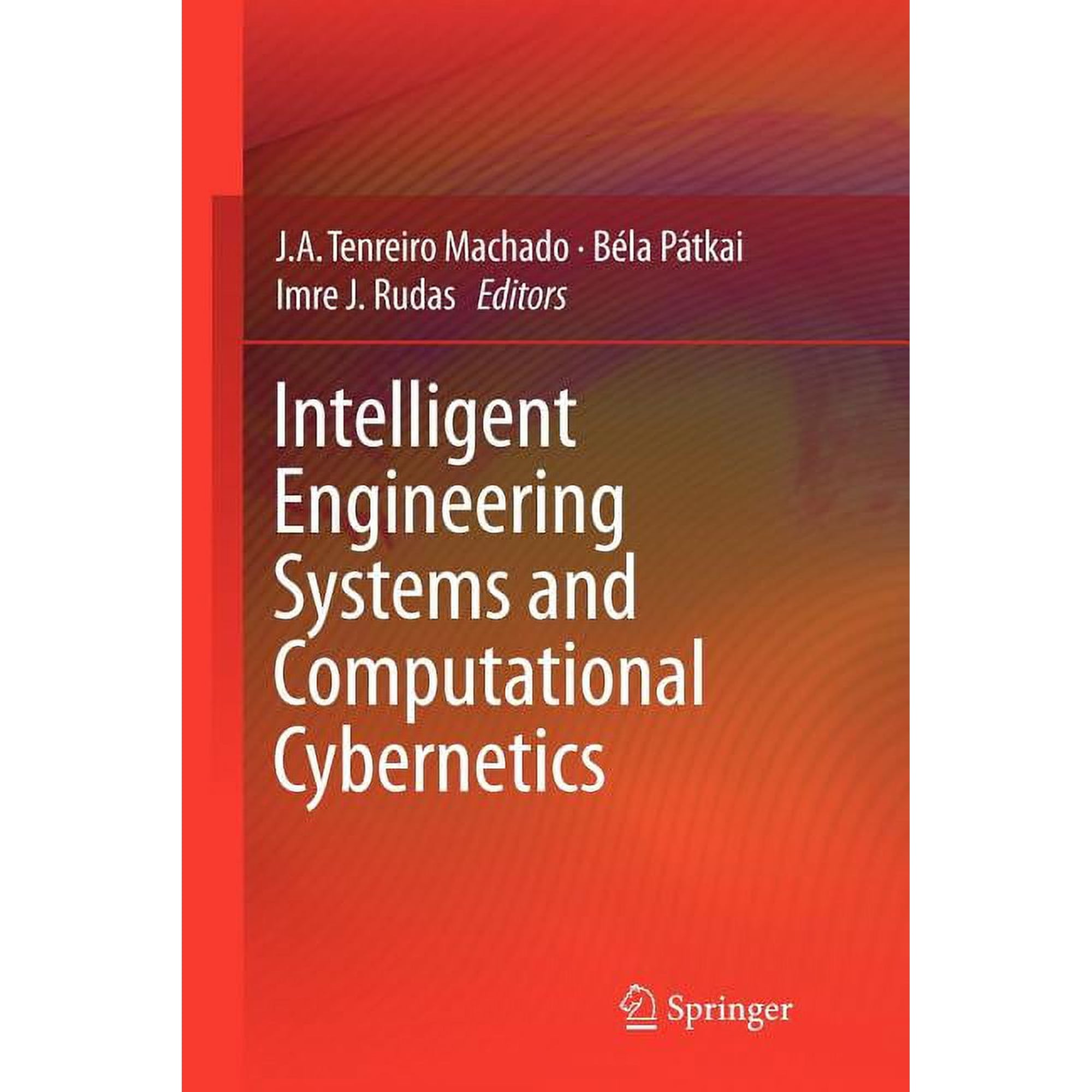 Intelligent Engineering Systems and Computational Cybernetics (Paperback)