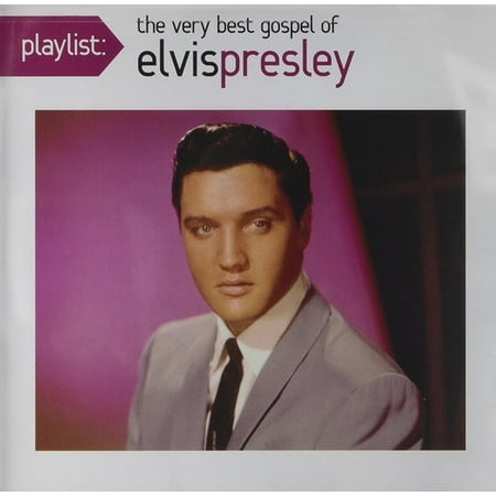 Playlist: Very Best Gospel Of Elvis Presley (CD) (Best Ever Elvis Look Alike)