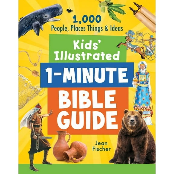 Kids' Illustrated 1-Minute Bible Guide : 1,000 People, Places, Things, and Ideas (Paperback)