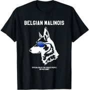 Official Belgian Malinois Dog Of The Coolest People On T-Shirt