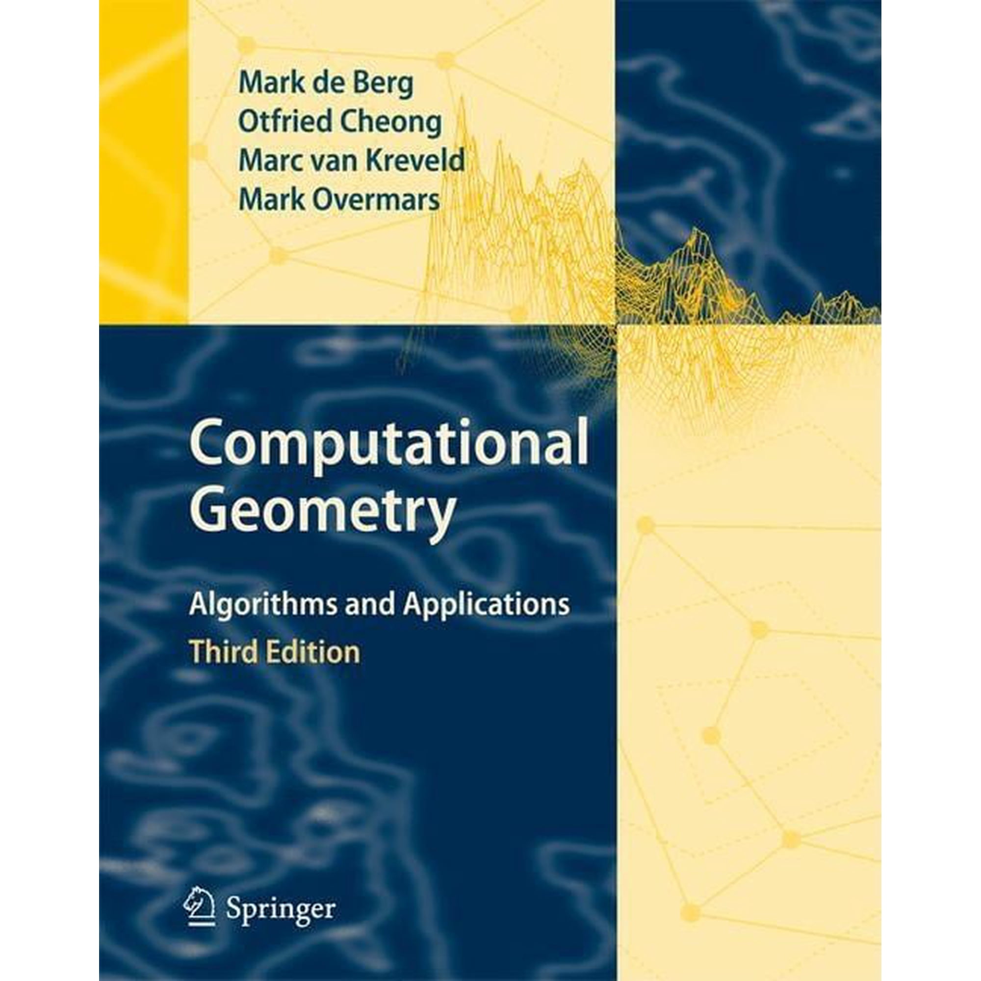 Computational Geometry: Algorithms and Applications (Hardcover)