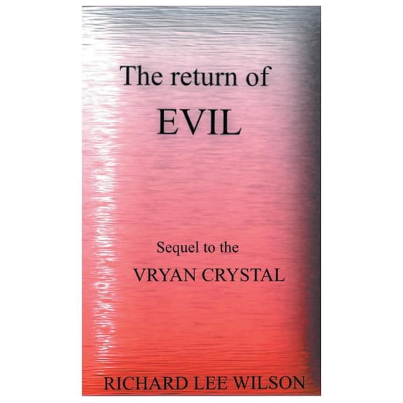 The Return of EVIL (Paperback)