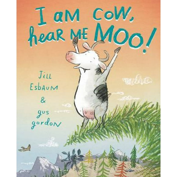 Pre-Owned I Am Cow, Hear Me Moo! (Hardcover) 0803735243 9780803735248