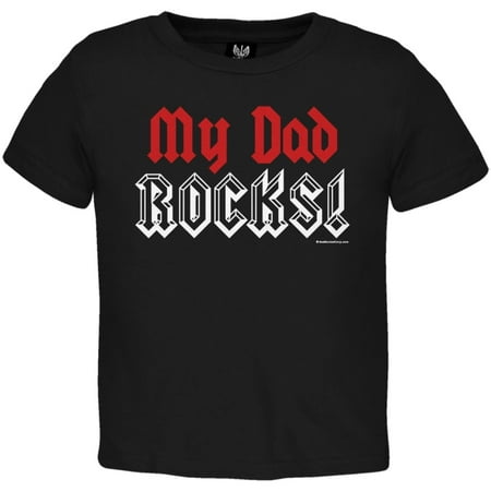 My Dad Rocks Toddler T-Shirt
