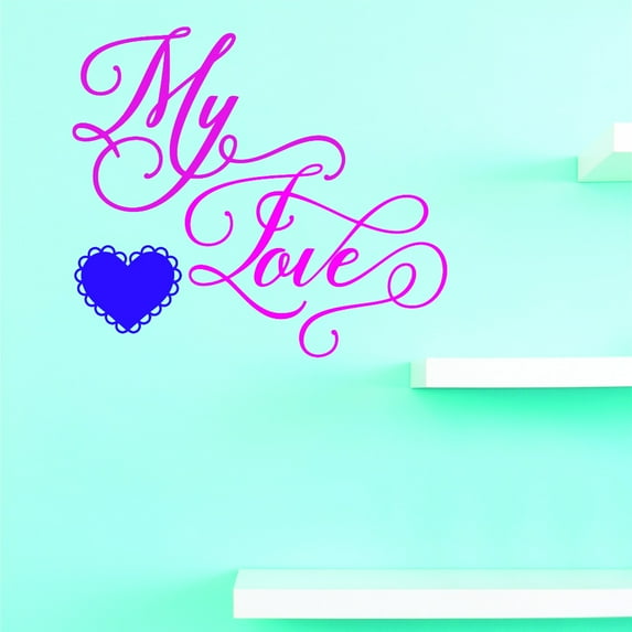 Custom Wall Decal Vinyl : My Love Home Decor Picture Art 12 X 12