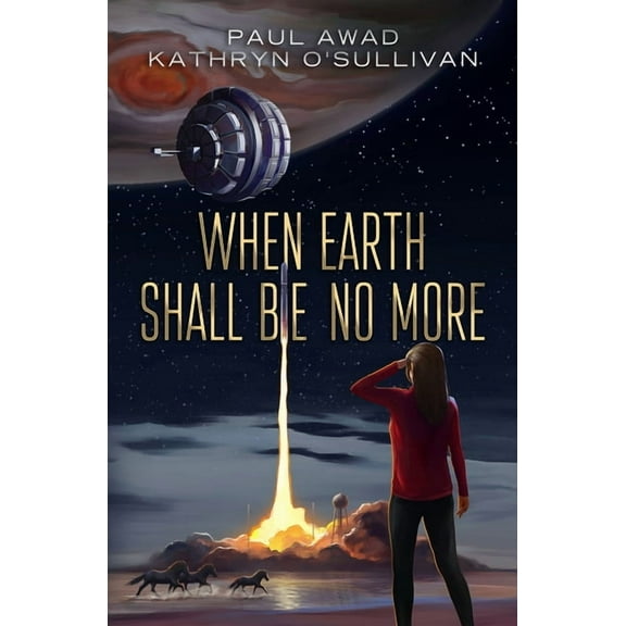 When Earth Shall Be No More, (Paperback)