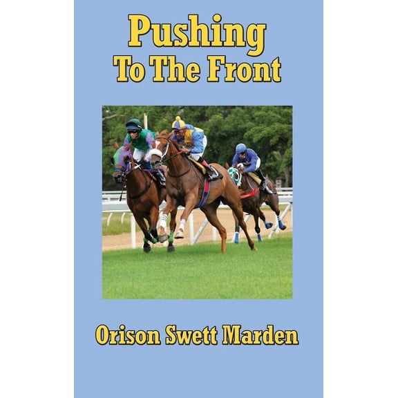Pushing to the Front: A Sublime Books, (Hardcover)