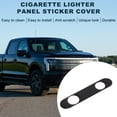 thumbnail image 2 of Cigarette Lighter Panel Sticker Cover for Ford F-150 2004-2008 for Lincoln Mark LT 2005-2008, 2 of 6