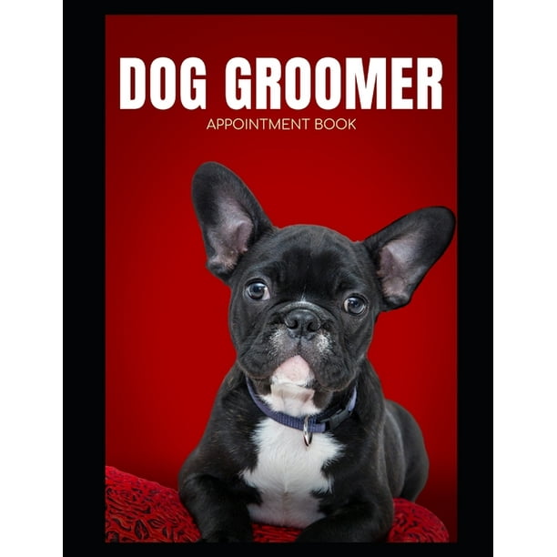 Dog Groomer Appointment Book Daily and Hourly Schedule Interval