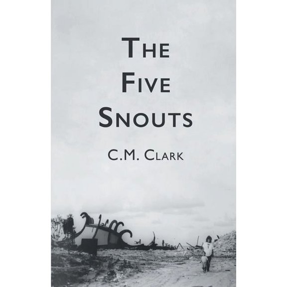 The Five Snouts, (Paperback)