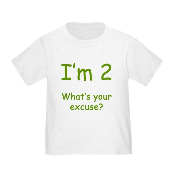 CafePress - I'm 2 What's Your Excuse? 2Nd Birthday Todd - Cute Toddler T-Shirt, 100% Cotton