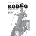 thumbnail image 2 of Pre-Owned Rodeo: An Anthropologist Looks at the Wild and the Tame (Paperback) 0226469557 9780226469553, 2 of 2