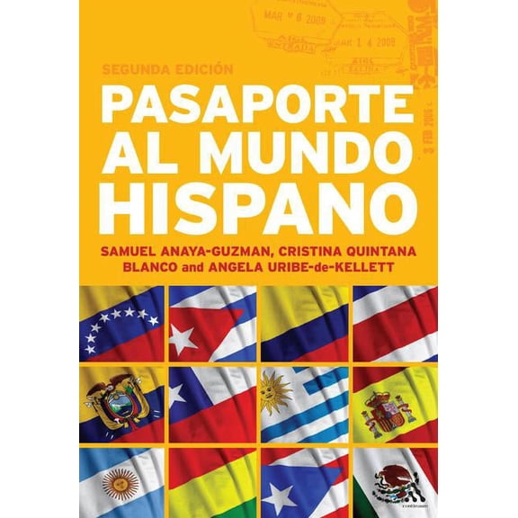 Pasaporte Al Mundo Hispano: Segunda EdiciÃ£3n: Advanced Spanish Resource Book, (Hardcover)