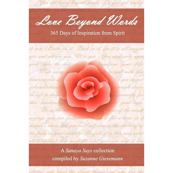 Love Beyond Words: 365 Days of Inspiration from Spirit, (Paperback)