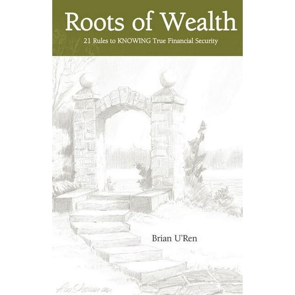 Roots of Wealth (Paperback)