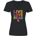 thumbnail image 3 of Inktastic Live Love Read Women's V-Neck T-Shirt, 3 of 5
