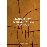 Rationality, Representation, and Race (Hardcover)