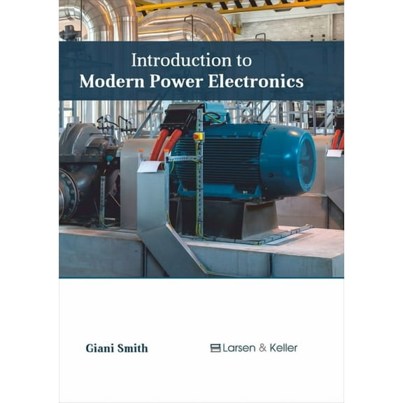 Introduction to Modern Power Electronics, (Hardcover)