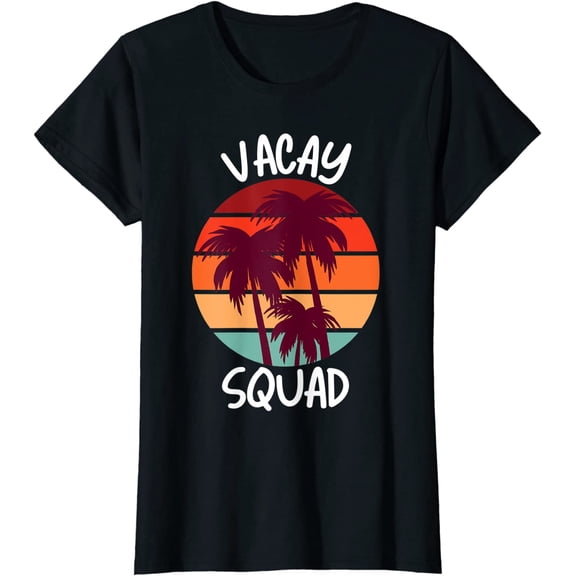 Vacay Squad Summer Vacation Family Friends Trip Palm Trees T-Shirt Women Tops
