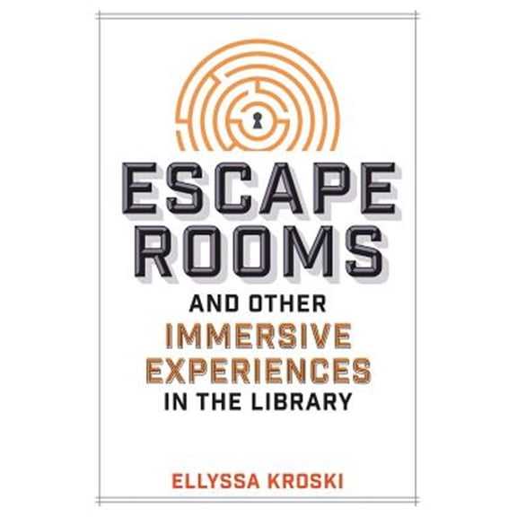 Pre-Owned Escape Rooms and Other Immersive Experiences in the Library (Paperback) 9780838917671