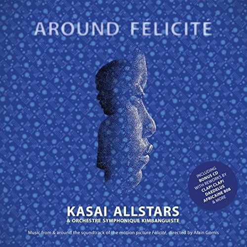 Kasai Allstars - Around Felicite - Ost - Music & Performance - CD