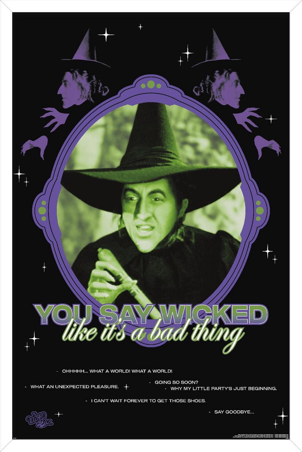 The Wizard Of Oz - You Say Wicked Wall Poster