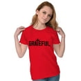 thumbnail image 4 of Grateful Thankful Christian Jesus Womens Slim Fit Graphic Tee Brisco Brands S, 4 of 5