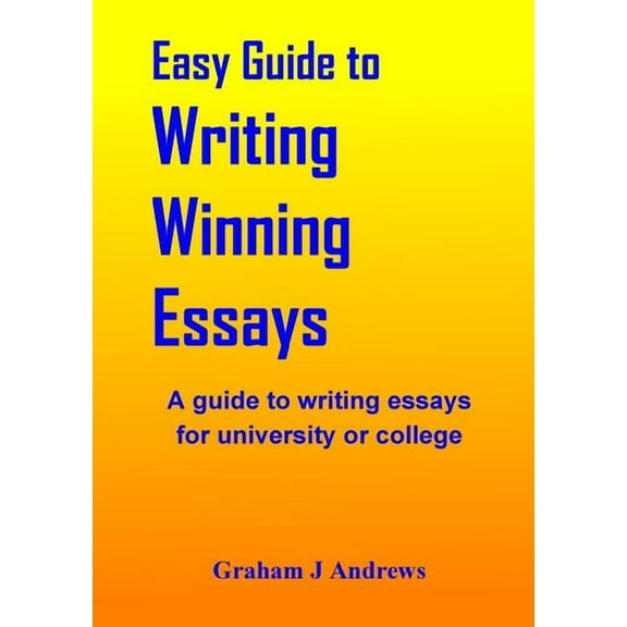 Easy Guide To Writing Winning Essays, (Paperback)