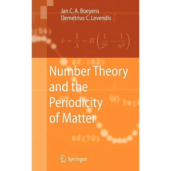 Number Theory and the Periodicity of Matter, (Hardcover)