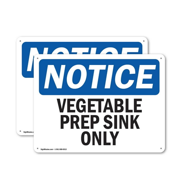 (2 Pack) Vegetable Prep Sink Only OSHA Notice Sign 24 Inch X 18 Inch Indoor / Outdoor Rust-Free Aluminum Metal Signs for Workplace, Workshop, and Construction Site, Made in the USA