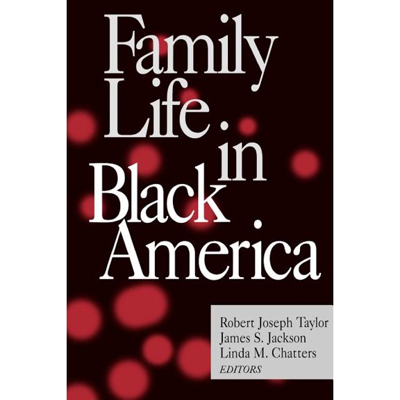 Family Life in Black America, (Paperback)