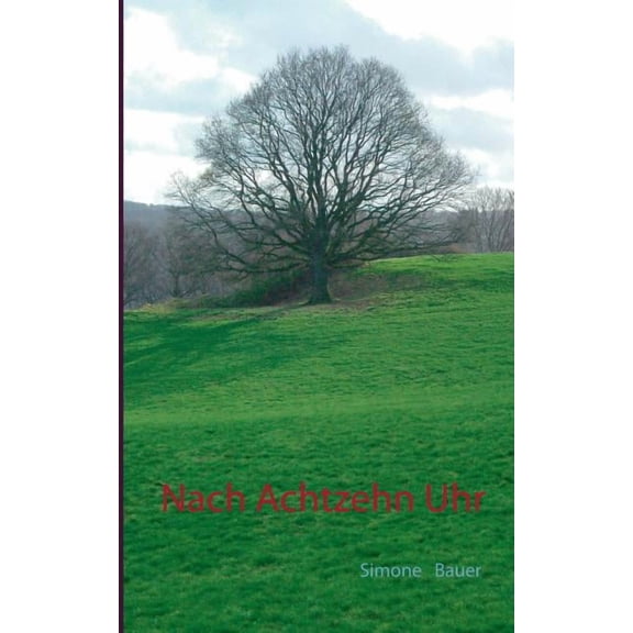 Nach Achtzehn Uhr (Paperback)