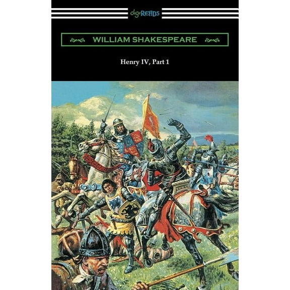Henry IV, Part 1 (Annotated by Henry N. Hudson with an Introduction by Charles Harold Herford) (Paperback)