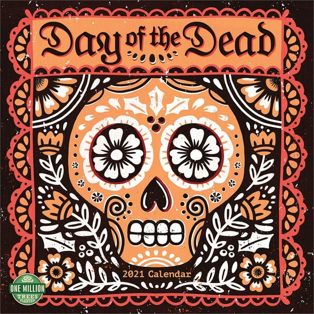 Day of the Dead 2021 Wall Calendar Sugar Skulls (Other)
