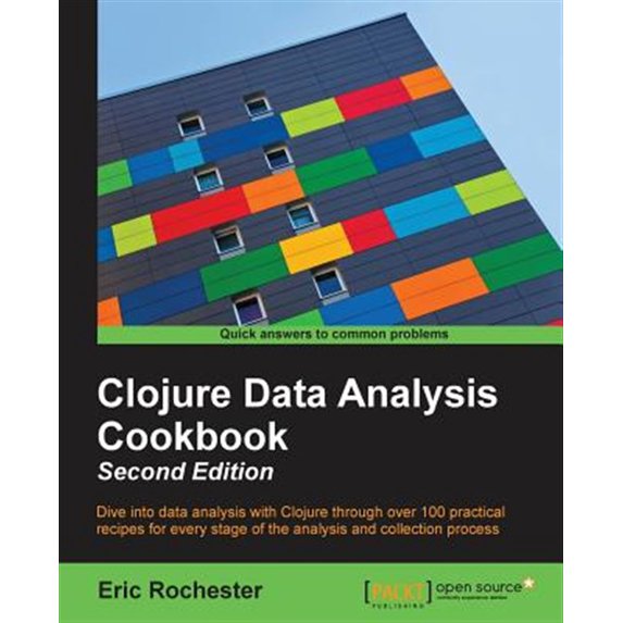 Pre-Owned Clojure Data Analysis Cookbook- Second Edition (Paperback) 1784390291 9781784390297