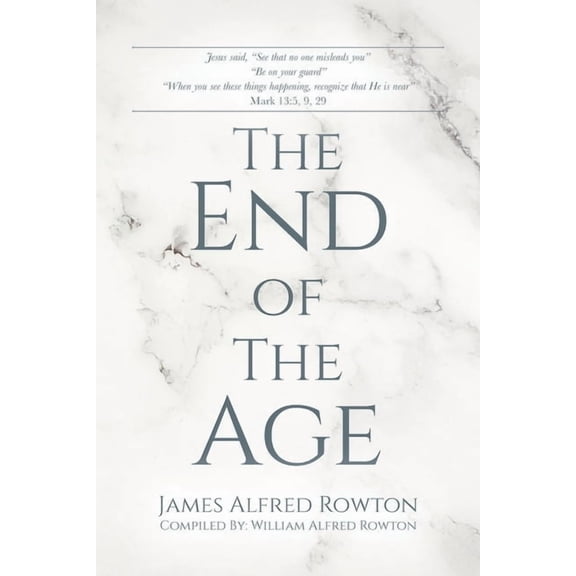 The End of The Age, (Paperback)