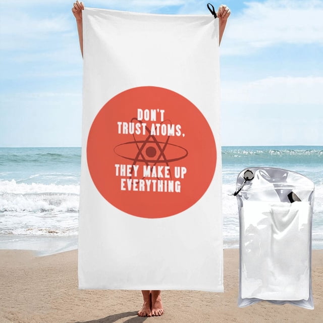 Nunca confíes en un átomo, ellos lo componen todo Toalla de playa Toallas de baño de microfibra Manta de playa suave para desfiles Natación Yoga Mujeres Hombres