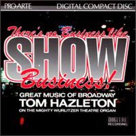 Pre-Owned No Biz Like Show Biz/Broad Mus (CD 0015095043429) by Tom Hazelton